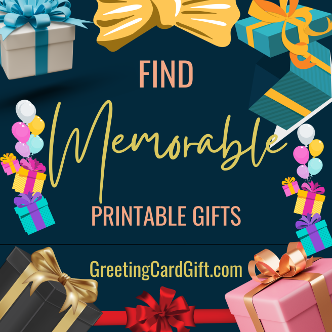 Find Memorable Printable Gifts